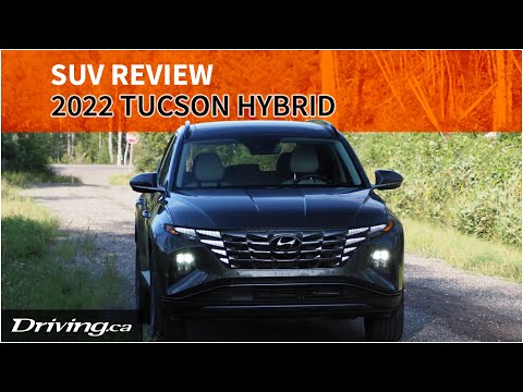 2022 Hyundai Tucson Hybrid: 5 Important Demonstrations Before You Buy | Driving.ca