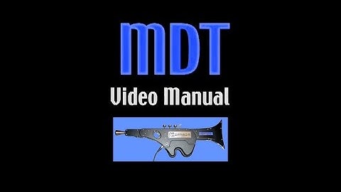 The MDT Video Manual