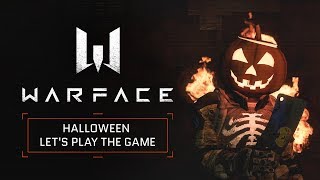 Warface - Halloween. Let's play the game