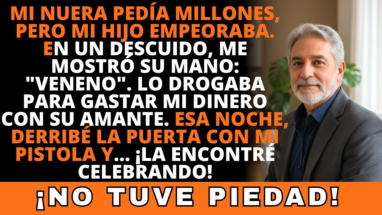 Mi Nuera Envenenaba a Mi Hijo para Mantenerlo Inválido y Gastar Mi Dinero con su Amante.