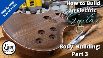 How to Build an electric guitar episode 13: Body Building Part 3