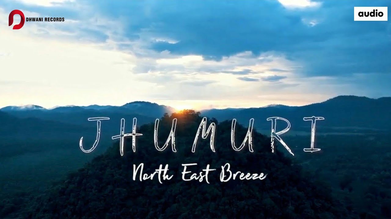Jhumuri AUDIO   NORTH EAST BREEZE  Rupam Bhuyan Ft Tridip  New Latest Tea Tribe Song 2018