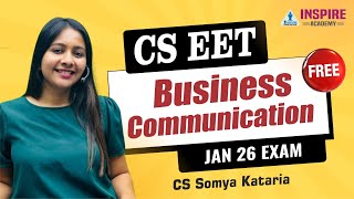 Free CSEET Lec 4 | Business Communication | Jan 26 Exam | CS Somya Kataria #cseet