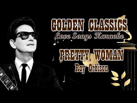Pretty Woman - Roy Orbison Karaoke