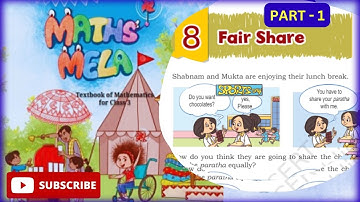 Fair Share || Chapter-8 || PART-1 ||MATHSMELA ||Class-3|| #ncertclass3  #mathsncert