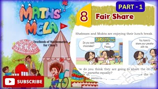 Fair Share || Chapter-8 || PART-1 ||MATHSMELA ||Class-3|| #ncertclass3  #mathsncert Wealth