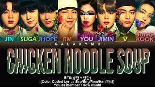 [Muster Sowoozoo 2021] BTS 'Chicken Noodle Soup' (Color Coded Lyrics Esp/Eng/Rom/Han//가사) (OT8 Ver.)