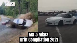 MX-5 Miata Drift Compilation 2021 - Full Sends, Drifts And Crash!