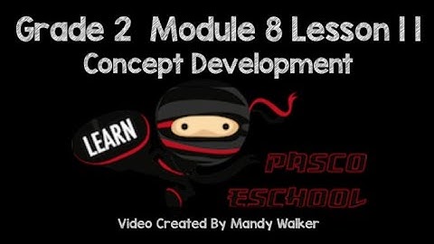 Grade 2 Module 8 Lesson 11 Concept Development