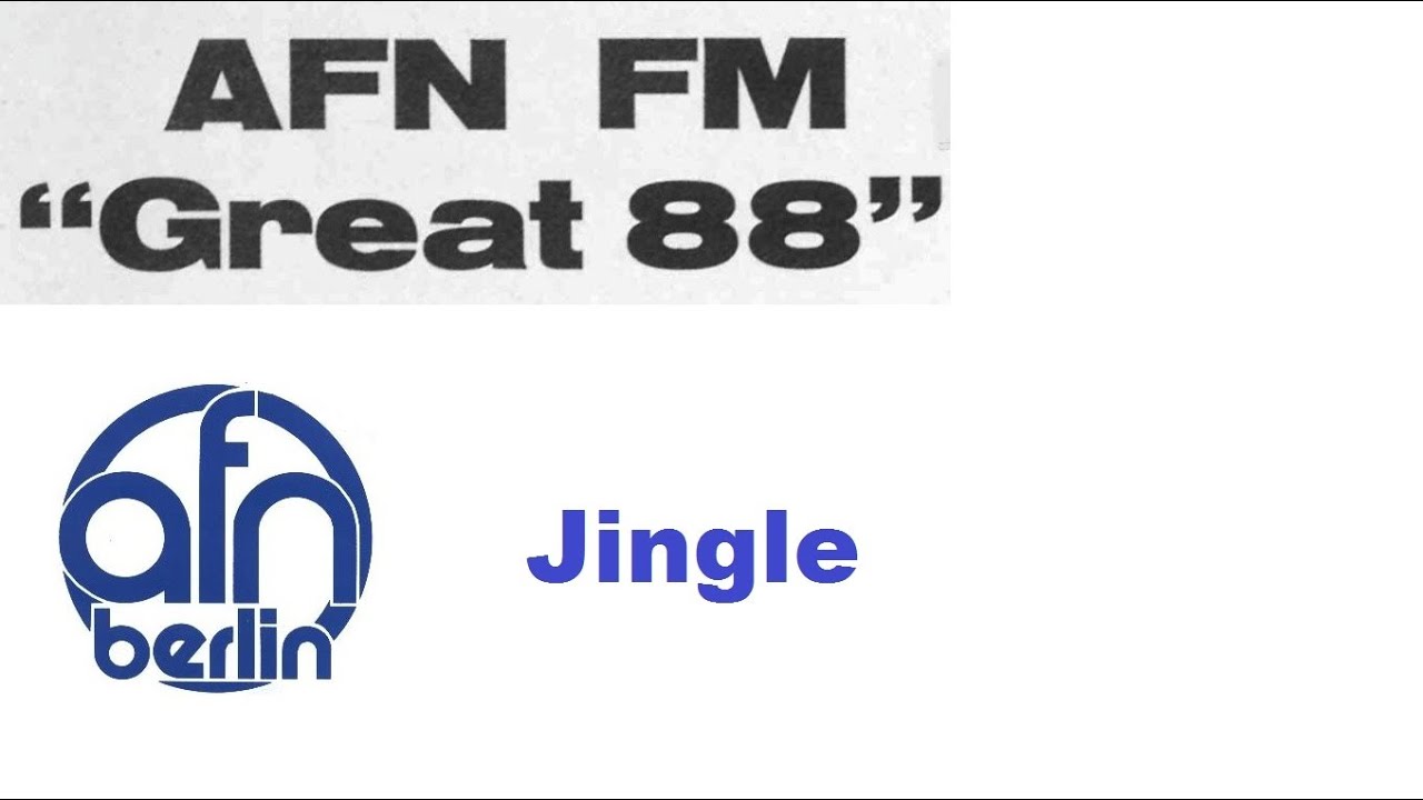 AFN Berlin The Great 88FM Jingle 1980s YouTube afn-berlin-the-great-88fm-jingle-1980s-youtube