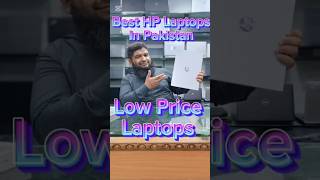 Best Hp Laptops In Pakistan | Low Price Laptops | Lahore