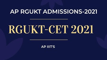 AP RGUKT ADMISSIONS-2021 || AP IIIT