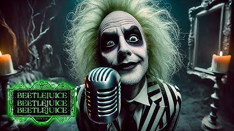 Beetlejuice Beetlejuice Beetlejuice - Official Music Video