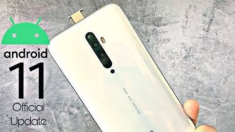 Oppo Reno 2 Z Android 11 Official Update (RELEASED)