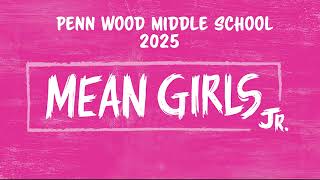 MEAN GIRLS JR THE MUSICAL FULL SHOW