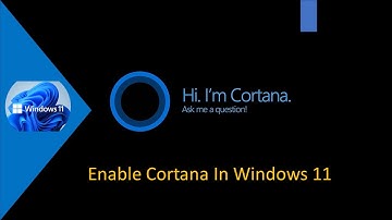 How to enable Cortana in Windows 11