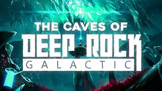 The Caves of Deep Rock Galactic