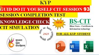 KYP SESSION 93 GUIDE DO-IT YOURSELF SOLVE QUESTION CIT-SESSION 93 SOLVE  session complete SIMULATION Net Worth