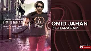 Omid Jahan - Bighararam ( امید جهان - بیقرارم )