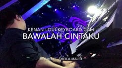 Bawalah Cintaku - Afgan ft. Sheila Majid [Kenan Loui Keyboard Cam]  - Durasi: 4:30. 