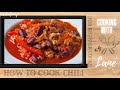 How to Cook Chili | For Beginner Cooks | Cooking with Lane