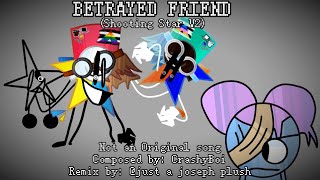 Yt  X Pibby | Vs. Star | Betrayed Friend (Shooting Star V2) | Song By @Macintalkfan2021