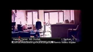 Hande Yener - Alt Dudak(Sertac Alabalık Y.Karacaoğlu Summer Mix)2014 Resimi