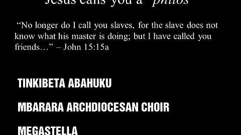 Tinkibeta Abahuku- Mbarara Archdiocesan Choir