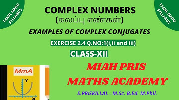 CLASS 12 MATHS:CHAPTER 2-COMPLEX NUMBERS /EXERCISE 2.4/Q.NO-1( i, ii and  iii )/TN SYLLABUS.
