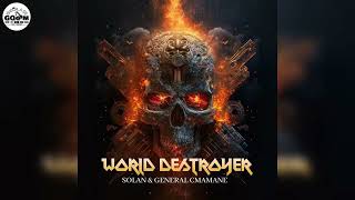 Solan Lo Feat General Cmamaneworld Destroyer