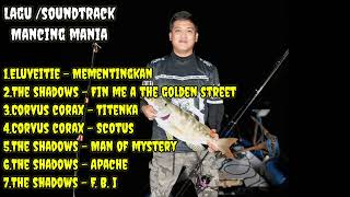 Download Lagu LAGU SOUNDTRACK MANCING MANIA #mancing #mancingmania #sountrack #lagu #angler  MP3