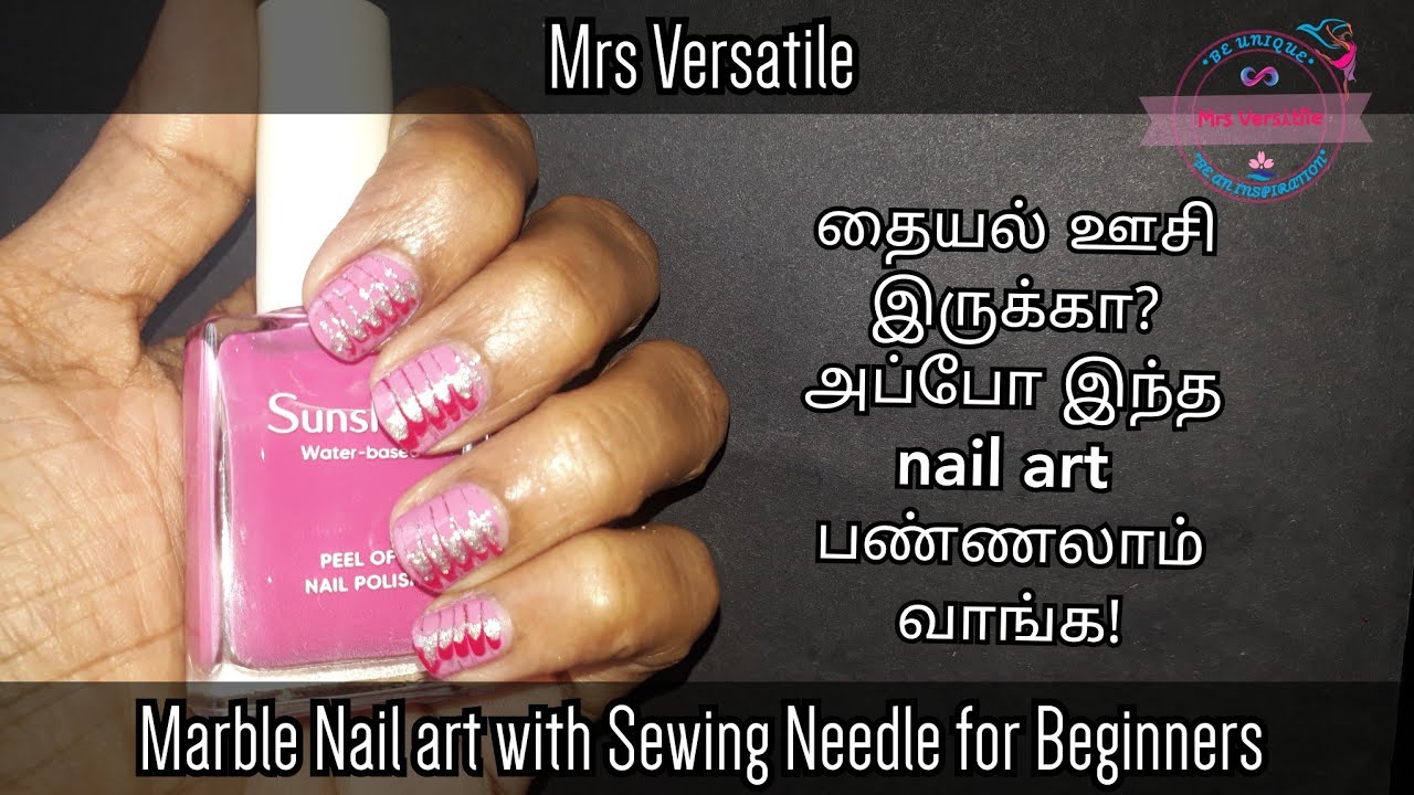 Marble Nail Art with Sewing Needle in Tamil Nail art for Beginners