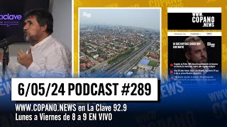 Copano News #289 | EN VIVO | 06/05/2024