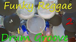 Funky Reggae Drum Groove 2