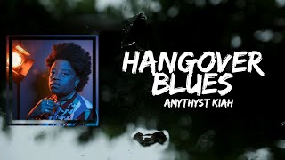 Amythyst Kiah - Hangover Blues (Lyrics)