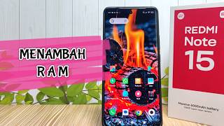 Cara Menambah Ram Di Hp Xiaomi Redmi Note 15