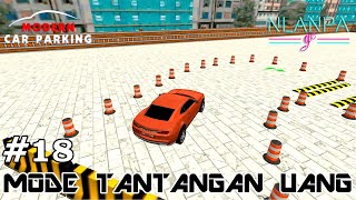Tantangan Mengumpulkan Uang - Modern Car Parking 3D Indonesia - Part 18 screenshot 4