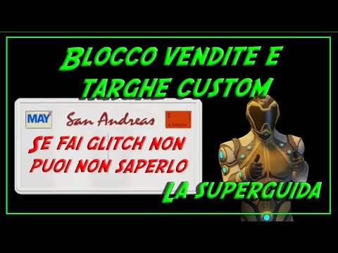 GTA V BLOCCO VENDITE - TARGHE PERSONALIZZATE - BLOCCO GIORNALIERO E GLITCH X SUPERARE LIMITE VENDITE