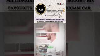 millionaire danmartell bought his favourite employee his dream car #motivational #shorts
