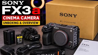 Sony FX3A Cinema Line Unboxing & Overview | Compact Full-Frame Filmmaking Power