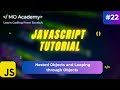 Nested Objects in JavaScript &amp; Looping Through Objects | JavaScript Tutorial 2025