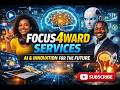 FOCUS4WARD SERVICES – Empowering the Future Through AI &amp; Innovation