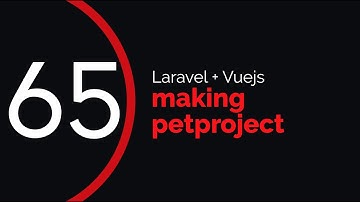 making petproject #65 (laravel + vuejs) | band