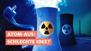 Ist der Atomausstieg JETZT ein Fehler? | Quarks