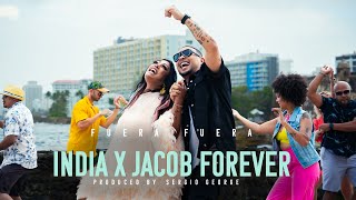 La India X Jacob Forever - Fuera Fuera [Official Video]