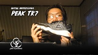Initial Impressions Peak Tr7
