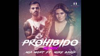 Mia Mont - Prohibido (feat. Mike Bahía) [Remix]