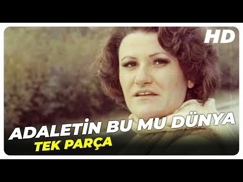 Adaletin Bu mu Dünya? | Selda Bağcan Eski Türk Filmi Tek Parça