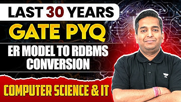 GATE Exam | DBMS | Last 30 years GATE PYQ | ER Model To RDBMS Conversion