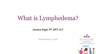 What is Lymphedema?